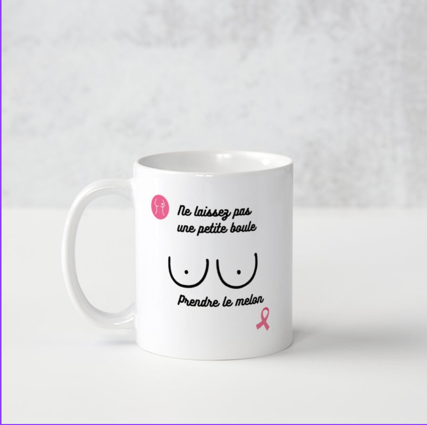 Mug dépistage cancer du sein Ne laissez pas une petite boule prendre le melon - 9,90 Eur maman sans notice