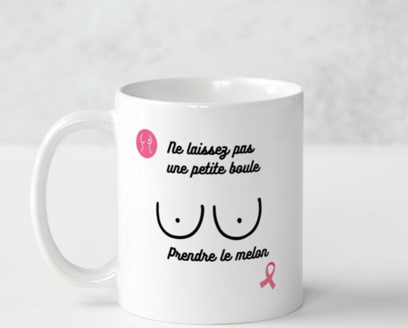 Mug dépistage cancer du sein Ne laissez pas une petite boule prendre le melon - 9,90 Eur maman sans notice